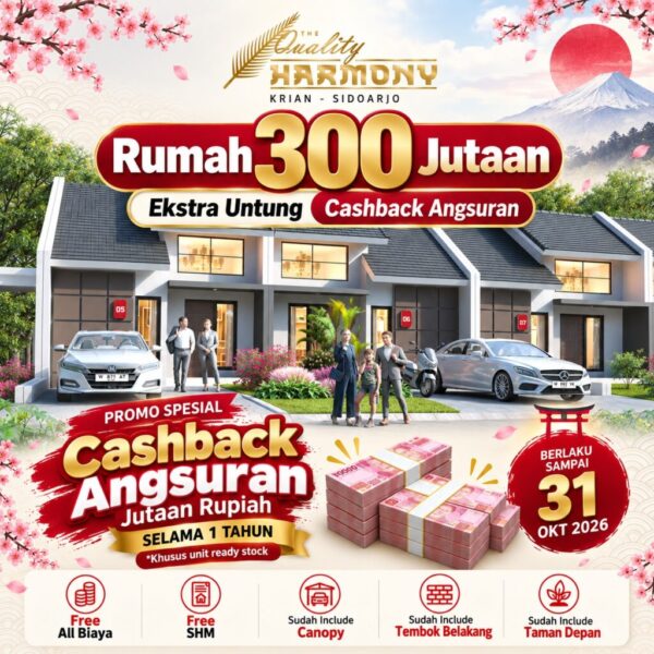 Promo Quality Harmony Krian Sidoarjo Oktober 2026 rumah 300 jutaan cashback angsuran 1 tahun